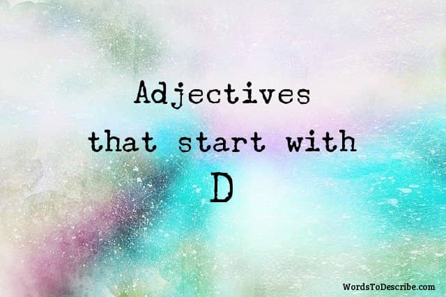 adjectives-that-begin-with-d-words-to-describe